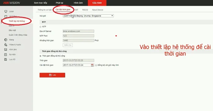 Cài đặt múi giờ GMT+7 và đồng bộ thời gian trong mục Thiết lập hệ thống của camera Hikvision