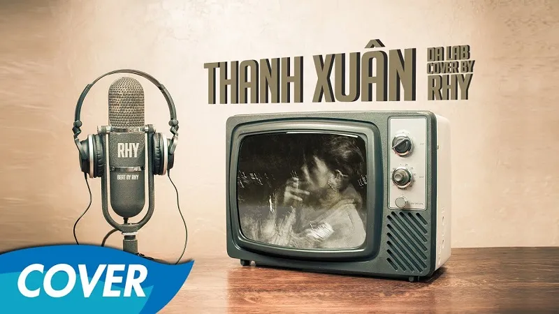 Thanh Xuân - Da LAB (Cover by RHY)