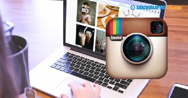 Ứng dụng Instagram "thay thế" trên máy tính