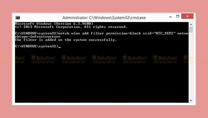 Thông báo The filter is added on the system successfully sau khi thực hiện cách ẩn Wi-Fi trên máy tính bằng Command Prompt