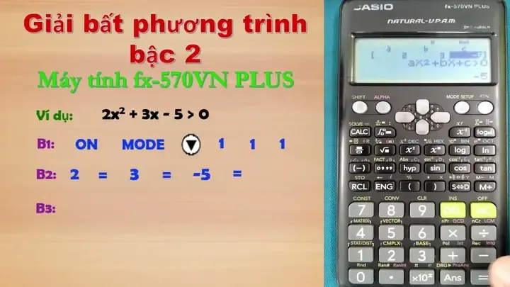 Máy tính Casio hiển thị chức năng giải bất phương trình bậc hai lớp 10