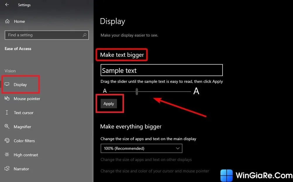 Chỉnh sửa kích cỡ chữ (Make text bigger) trong Ease of Access để đưa màn hình về thiết lập ban đầu
