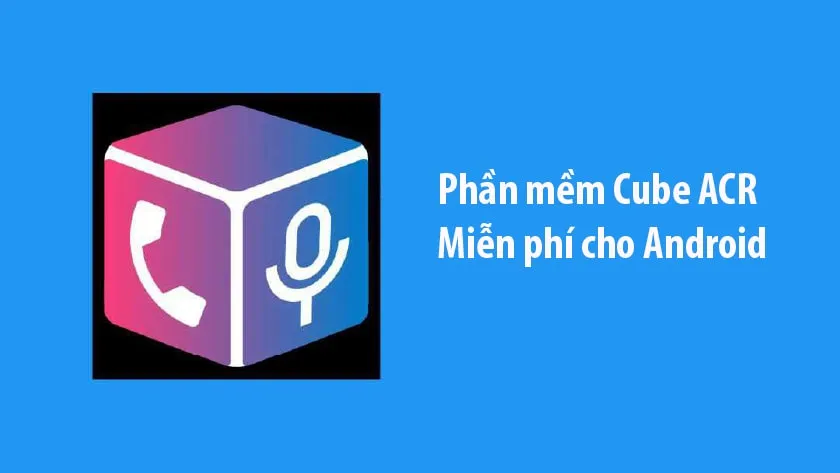 giao diện ứng dụng Cube ACR hỗ trợ gọi điện thoại bằng máy tính và điện thoại thông minh