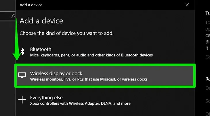 Lựa chọn Wireless Display or dock để Windows tìm kiếm tivi tương thích Miracast