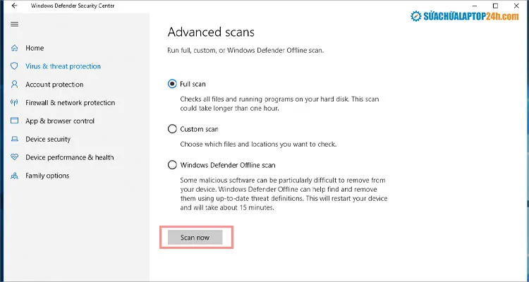 Lựa chọn các loại quét như Full scan, Custom scan, hoặc Offline scan để kiểm tra virus