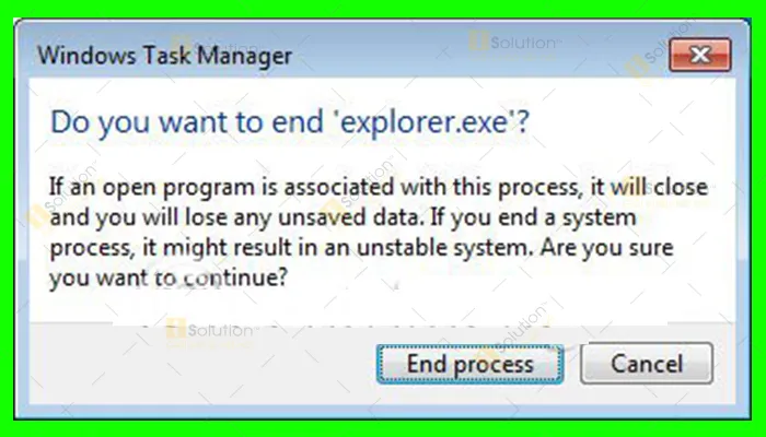 Xác nhận End Process để dừng hoàn toàn Windows Explorer giải quyết tình trạng treo máy
