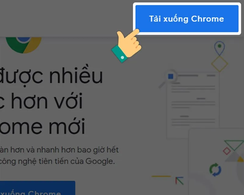 Nhấn Tải xuống Chrome