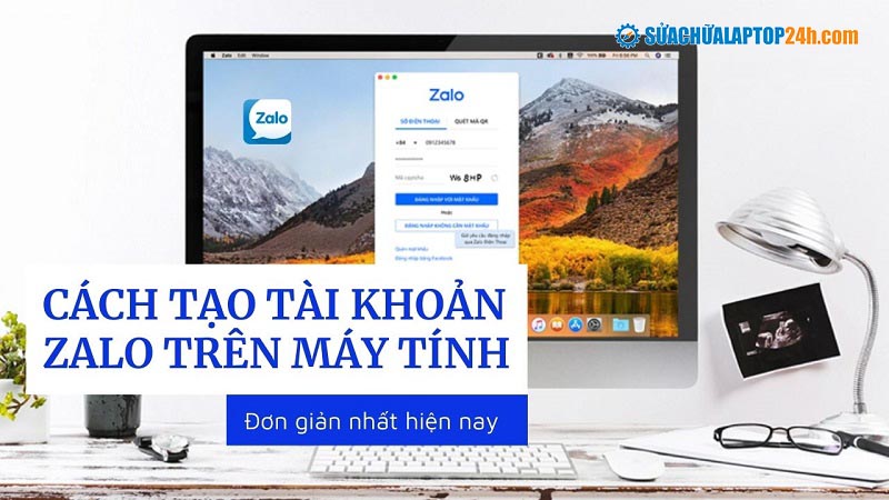 Cách Tạo Zalo Trên Máy Tính Nhanh Chóng Và Hiệu Quả Nhất