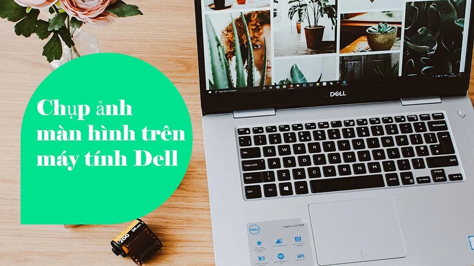 Ảnh chụp màn hình Dell giúp truyền đạt thông tin trực quan và giảm thiểu văn bản dài dòng