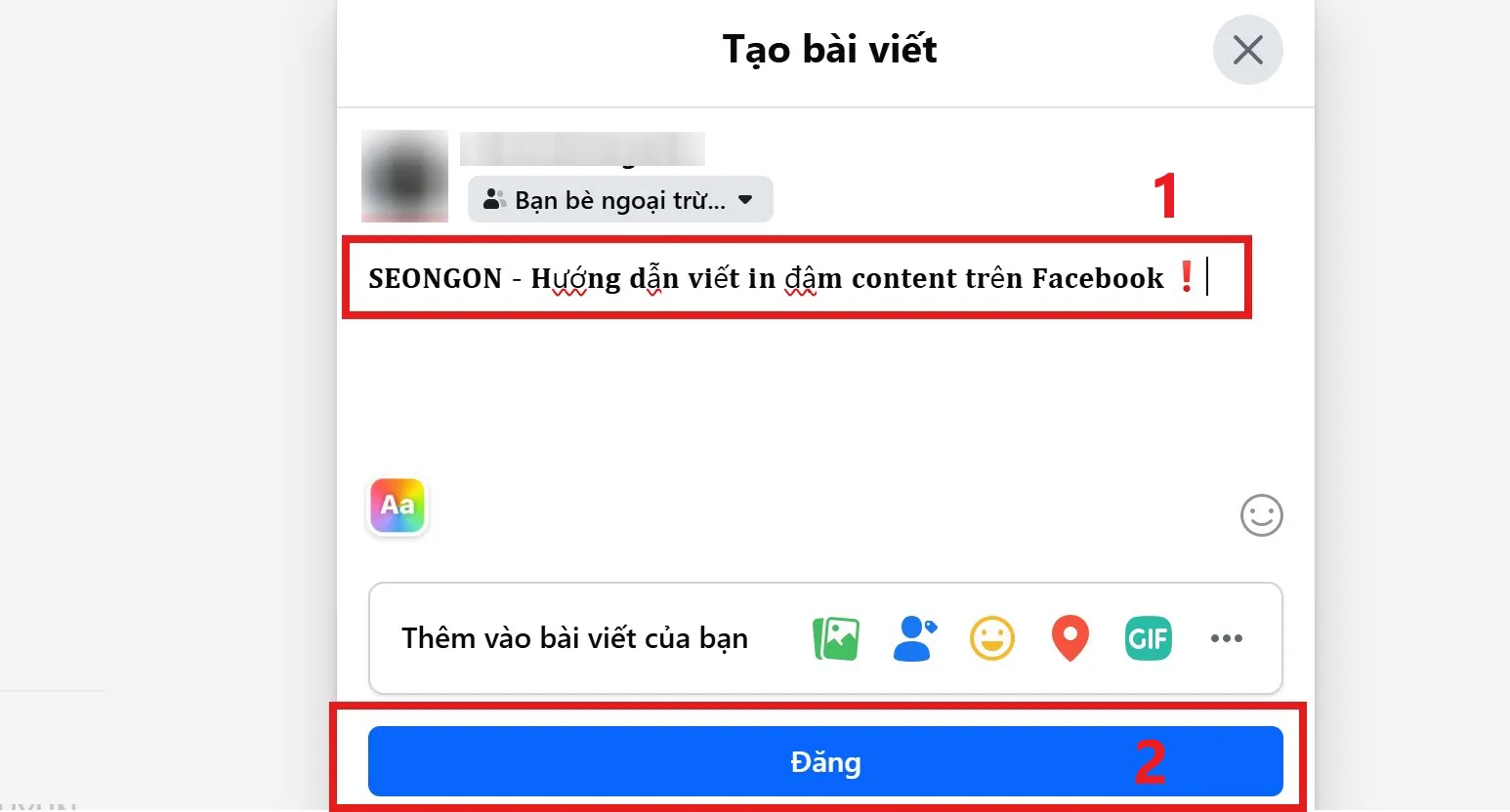 Quy trình dán văn bản đã định dạng chữ từ công cụ bên ngoài lên Facebook