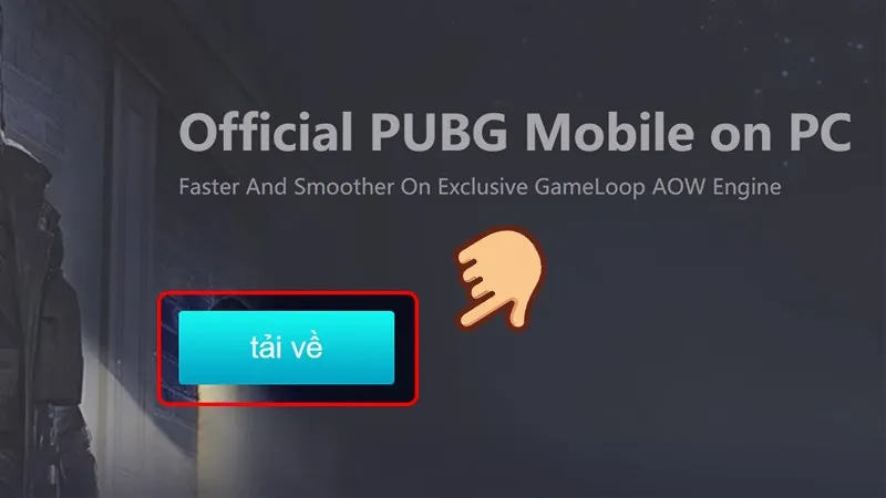 Hướng dẫn tải giả lập GameLoop, giải pháp chơi game mobile trên máy tính