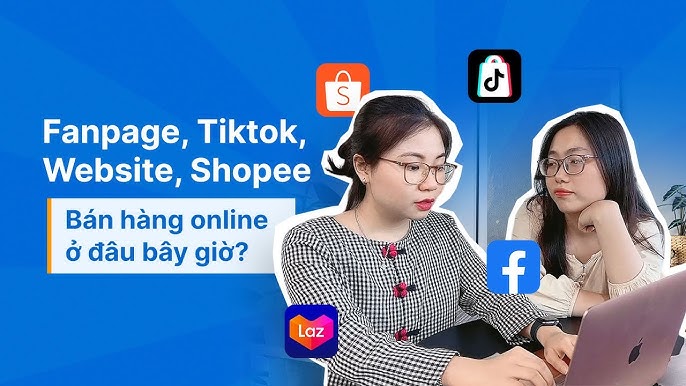 Hướng Dẫn Chi Tiết Cách Bán Hàng Trên Shopee Trên Máy Tính Từ A Đến Z Cho Người Mới Bắt Đầu