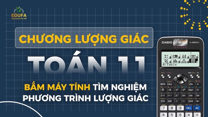 Cách Bấm Máy Tính Tìm Nghiệm Của Phương Trình Chính Xác Và Hiệu Quả