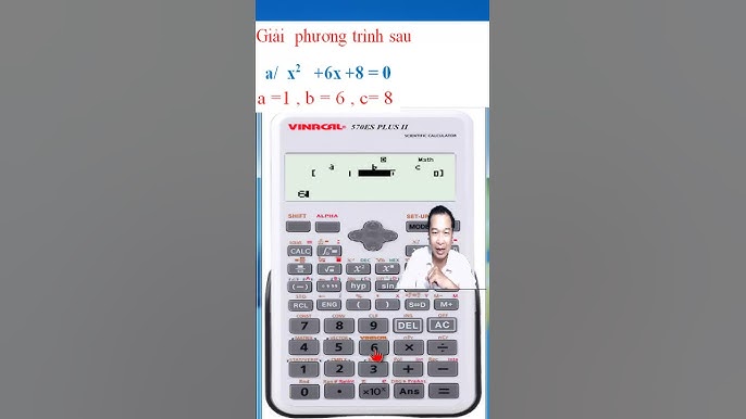 Cách Bấm Máy Tính Phương Trình Bậc 2 Vinacal Chi Tiết Nhất Cho Mọi Dòng Máy