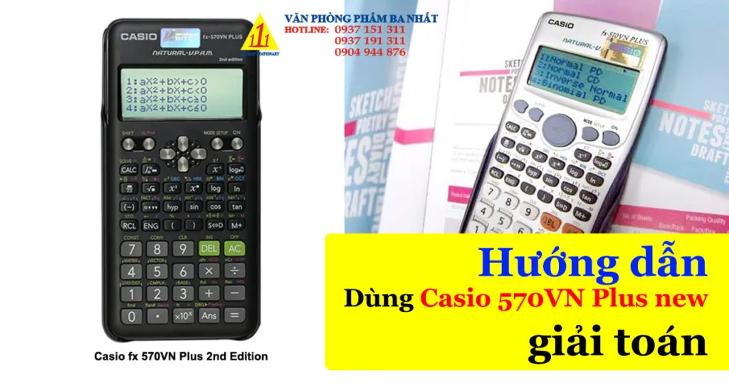 Hướng dẫn cách sử dụng máy tính Casio FX 570VN Plus new