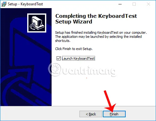 Nhấn Finish Để Hoàn Tất Cài Đặt Công Cụ Hỗ Trợ Kiểm Tra Lỗi Phím Máy Tính