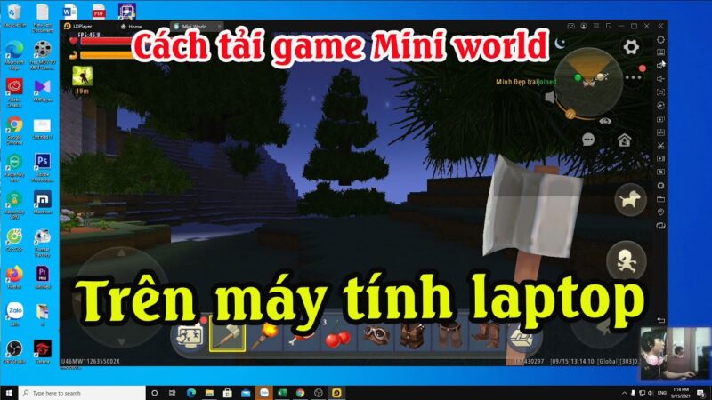 Hướng Dẫn Cách Chơi Mini World Trên Máy Tính Toàn Diện Và Tối Ưu Nhất