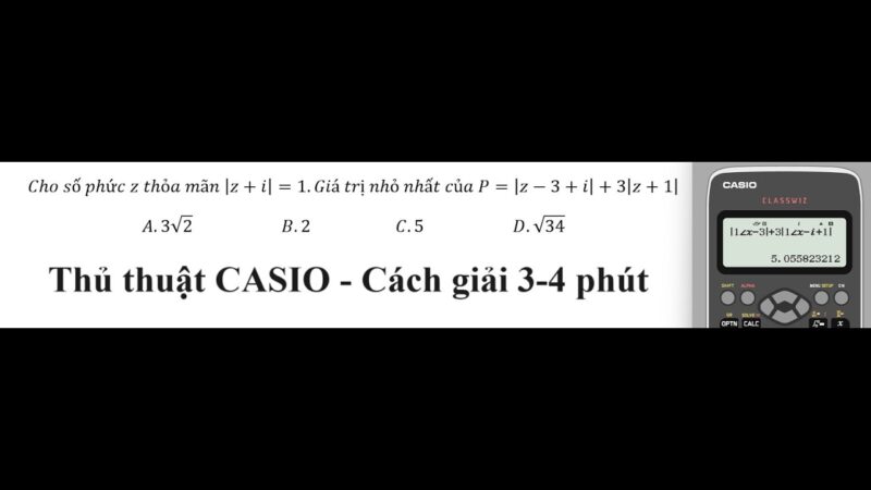 Cách Tính Số Phức Trên Máy Tính Fx 570vn Plus Toàn Diện Từ Cơ Bản Đến Nâng Cao