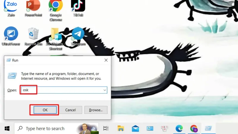 Nhập lệnh OSK vào hộp thoại Run để mở On-Screen Keyboard