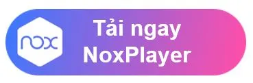 Tải Giả Lập NoxPlayer Để Chơi Game Mobile Miễn Phí Trên Máy Tính Cấu Hình Thấp