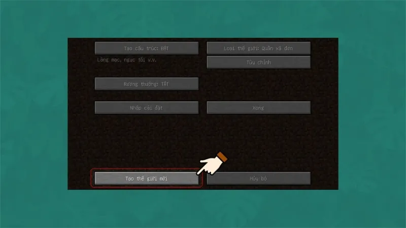 Bấm Create New World để tạo thế giới mới và bắt đầu chơi Minecraft