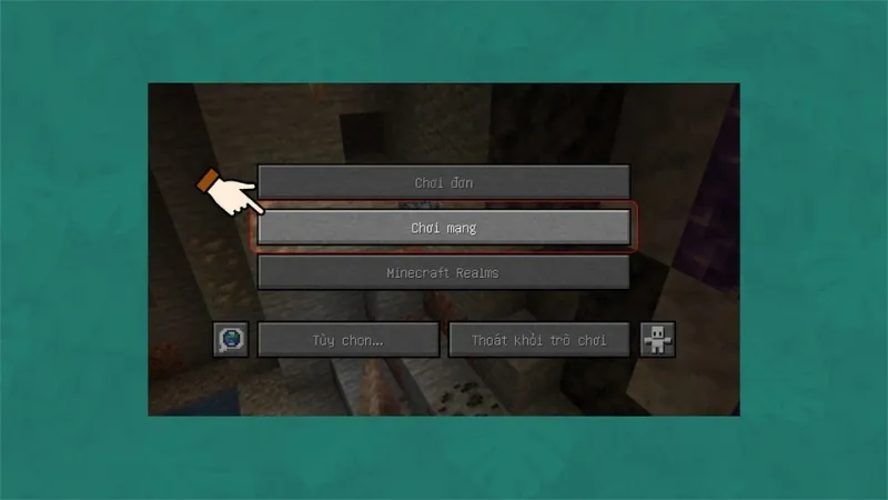 Kích hoạt chế độ Multiplayer (Chơi mạng) để tham gia các server Minecraft