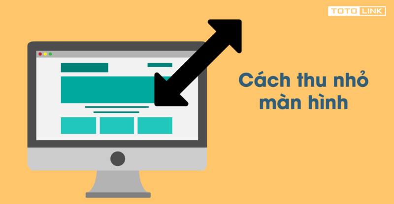 Cách Phóng Nhỏ Màn Hình Máy Tính: Hướng Dẫn Toàn Diện Cho Windows Và MacOS