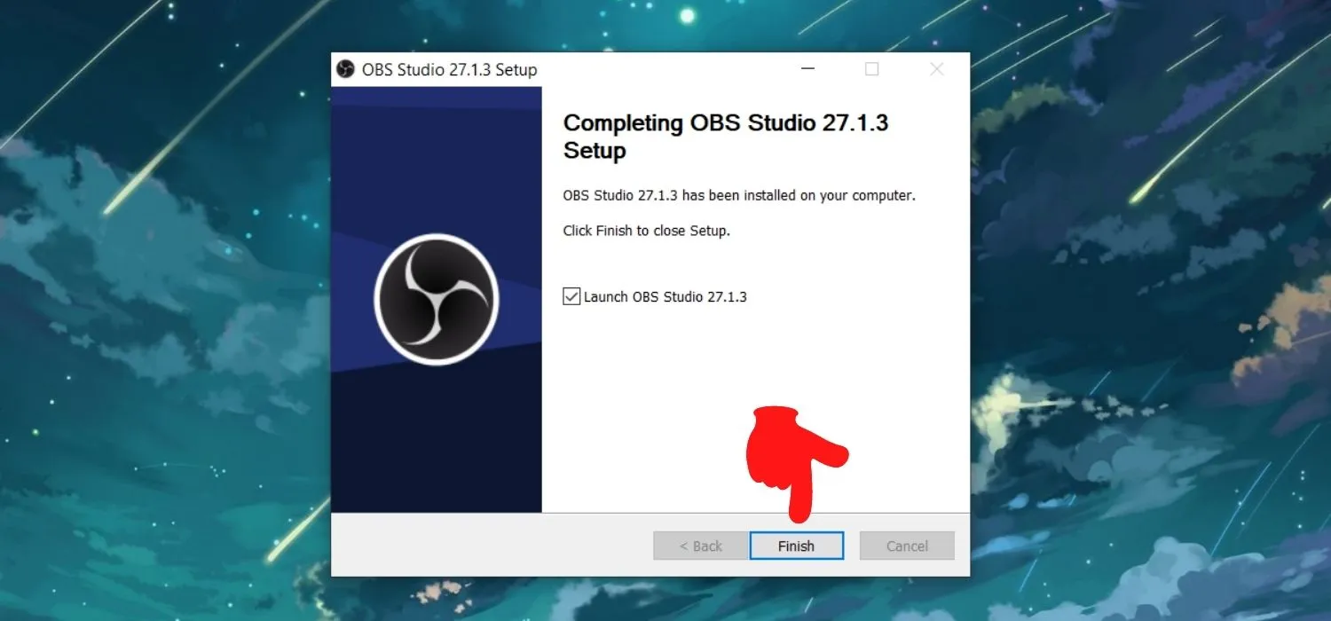 Hoàn tất quá trình cài đặt OBS Studio bằng cách nhấn Finish sau khi quá trình cài đặt thành công