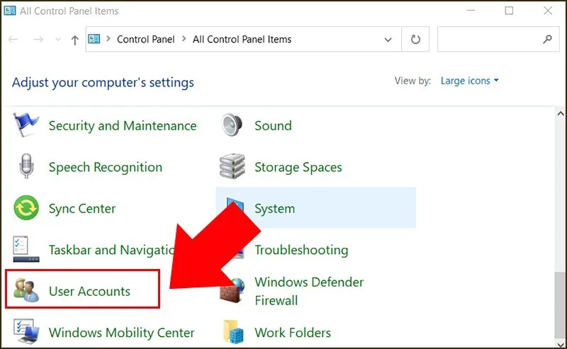 Chọn User Accounts trong Control Panel để quản lý tài khoản người dùng