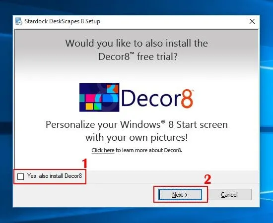 Bỏ chọn cài đặt Decor8 trong quá trình cài đặt DeskScapes8