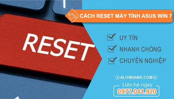 cách reset máy tính asus win 7