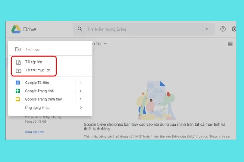 Menu tùy chọn Tải tệp lên hoặc Tải thư mục lên trong Google Drive