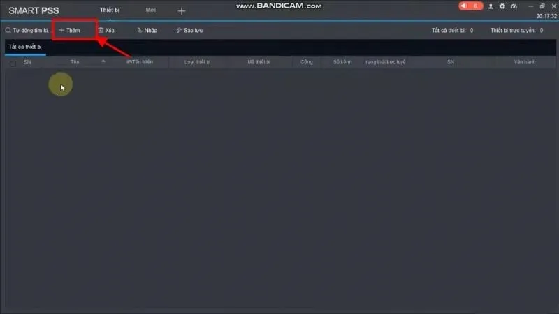 Chọn Thêm để thao tác thêm thiết bị trong Smart PSS
