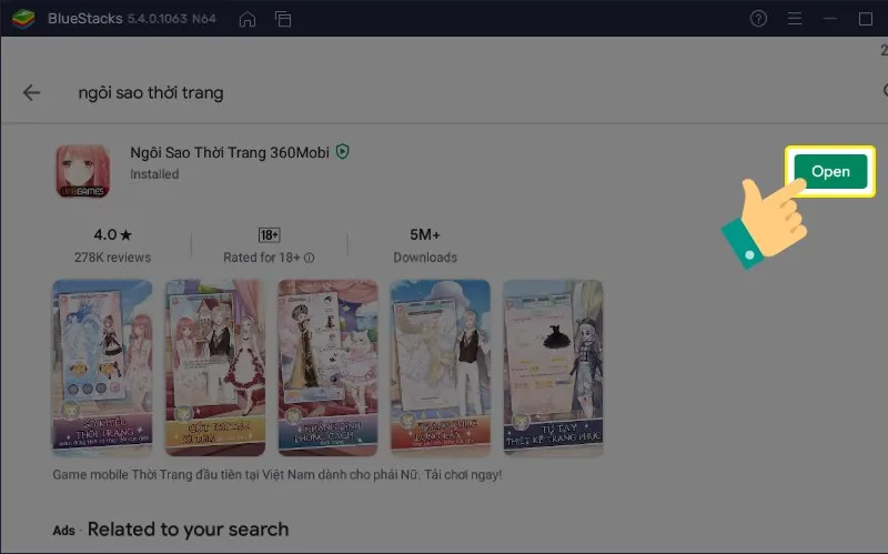 Bước 4: Sau khi cài đặt hoàn tất, nhấn vào nút Open (Mở) để khởi động game