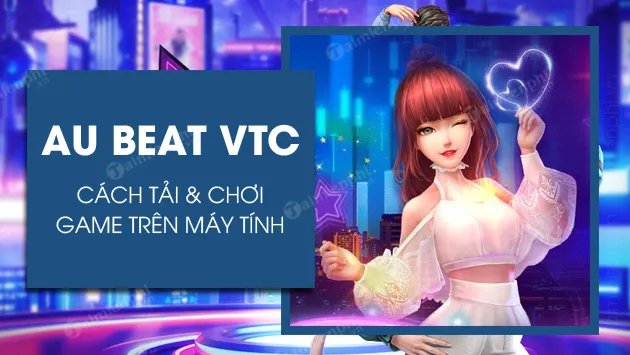 cach tai va choi au beat vtc games tren may tinh