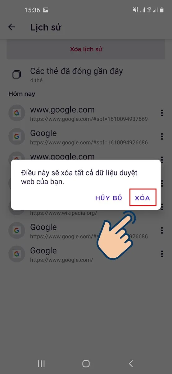 Cuối cùng chọn Xoá để xoá lịch sử nhé.