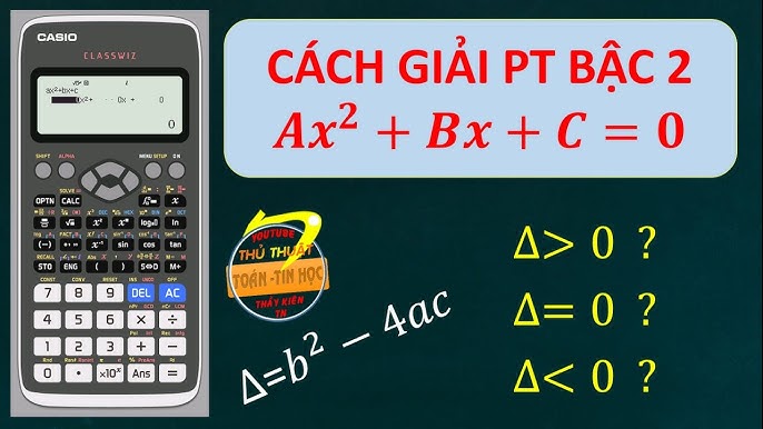 Cách Giải Phương Trình Bậc 1 Trên Máy Tính Casio Đầy Đủ Nhất