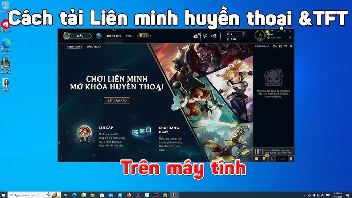 Cách Tải Liên Minh Trên Máy Tính: Hướng Dẫn Chi Tiết Cài Đặt Liên Minh Huyền Thoại (LMHT) Chính Thức Và Tốc Chiến Bằng Giả Lập