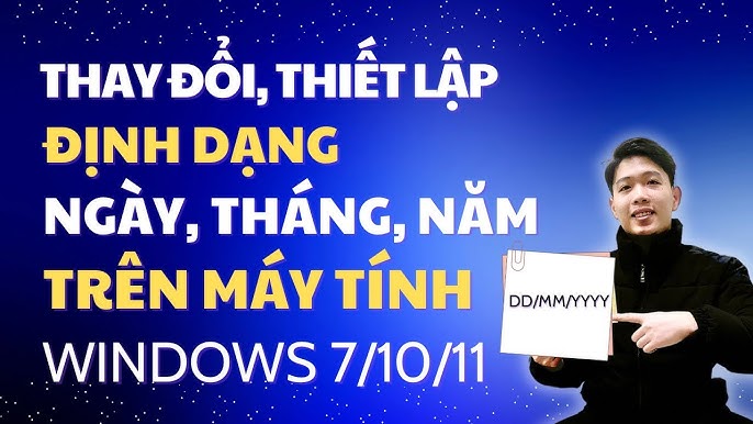 Cách Thay Đổi Định Dạng Ngày Tháng Trên Máy Tính Windows Chi Tiết Từ A Đến Z