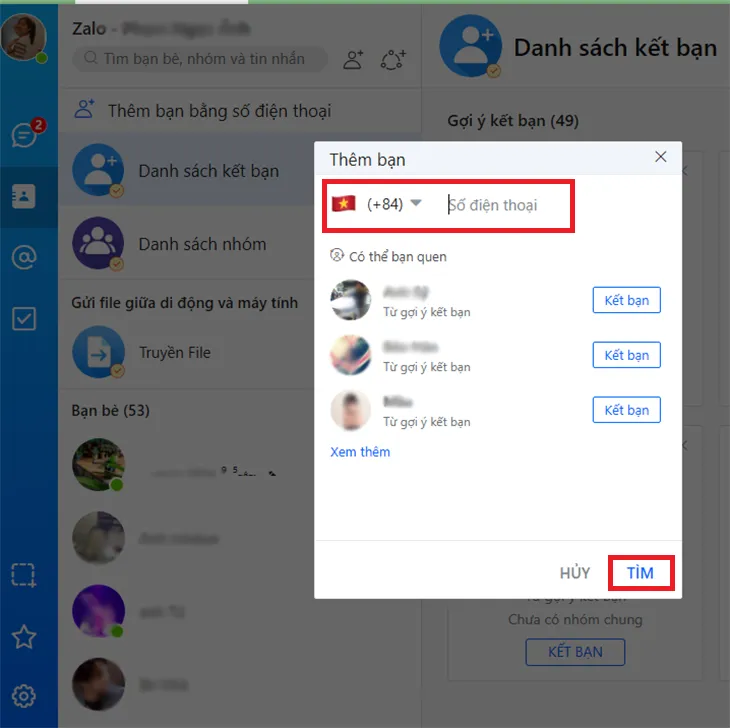 Nhập số điện thoại cần kết bạn vào ô tìm kiếm và nhấn Tìm