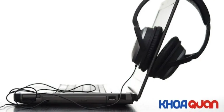 Chẩn đoán nguyên nhân lỗi máy tính không nhận tai nghe qua jack 3.5mm