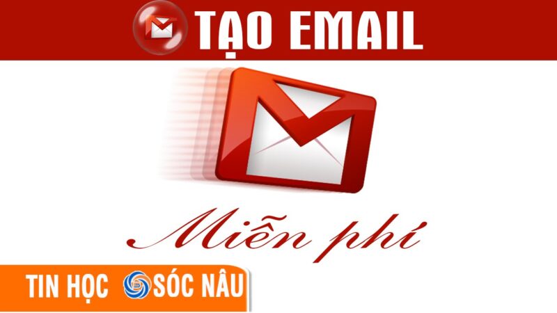 Cách Tạo Email Mới Trên Máy Tính Chuyên Nghiệp Nhất