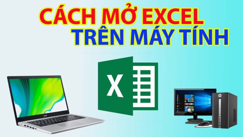 Cách Mở Excel Trên Máy Tính: Hướng Dẫn Chi Tiết Các Phương Pháp Từ Cơ Bản Đến Nâng Cao