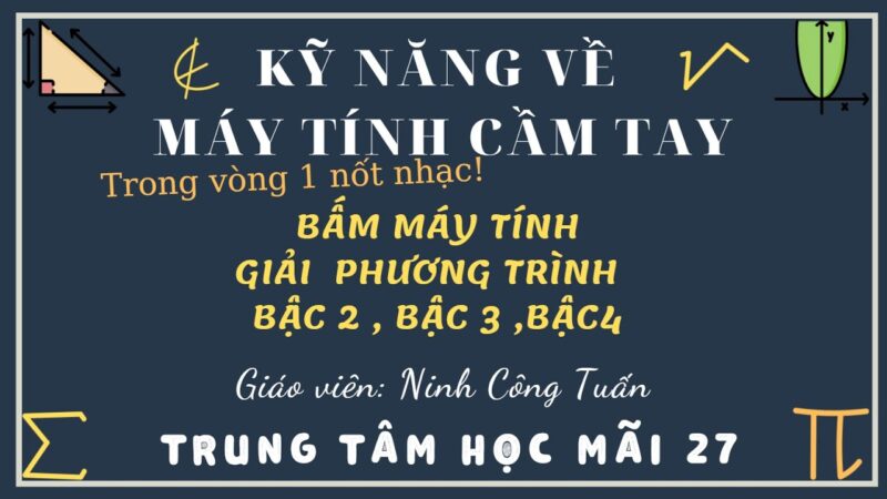 Cách Bấm Máy Tính Phương Trình Đường Tròn Chính Xác Nhất Cho Kỹ Thuật Viên