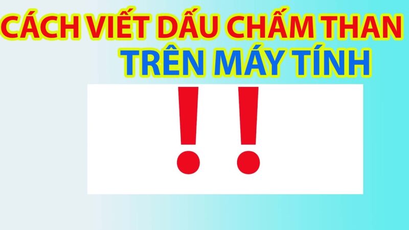 Cách Viết Dấu Chấm Trên Máy Tính Hiệu Quả và Chuyên Nghiệp Nhất
