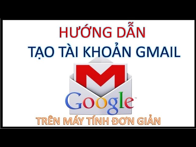 Cách Tạo Email Mới Trên Máy Tính Chuyên Nghiệp Nhất