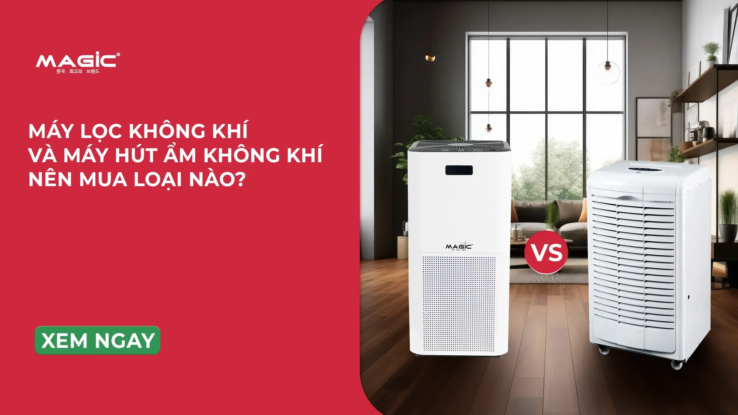 So sánh chi tiết giữa máy hút ẩm và máy lọc không khí, hỗ trợ quyết định nên mua máy hút ẩm loại nào