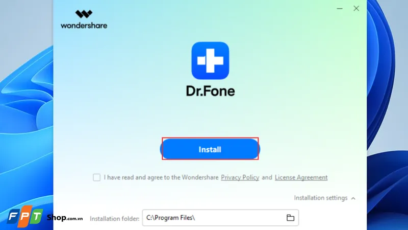 Bắt đầu cài đặt phần mềm Dr.Fone trên máy tính Windows
