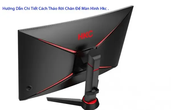 Hướng Dẫn Chi Tiết Cách Tháo Chân Màn Hình Máy Tính Samsung