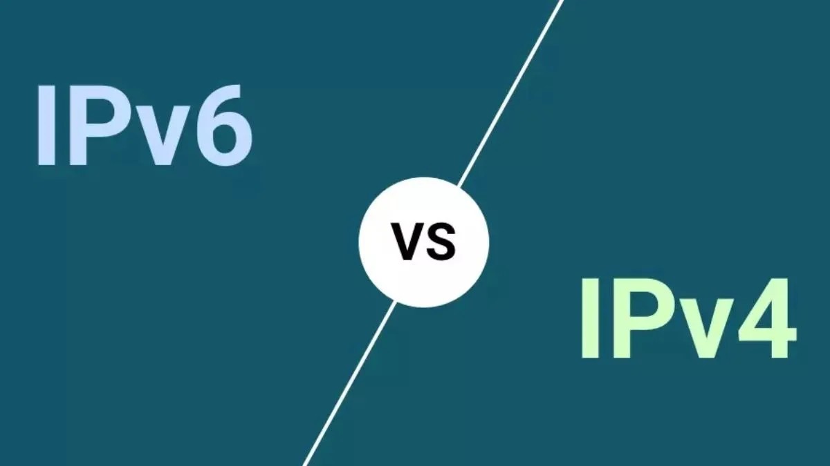 IPv4 và IPv6 là hai phiên bản IP được lưu hành hiện nay